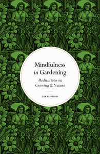 Mindfullness in Gardening
