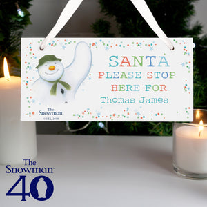 Personalised The Snowman Santa stop here sign