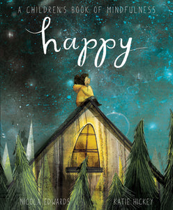 Happy - A Children's Book of Mindfulness
