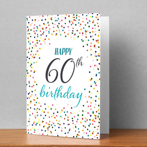 Happy 60th Birthday with Confetti Personalised Card