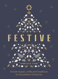 Festive: Simple recipes, crafts and traditions