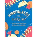 Mindfullness for Every Day