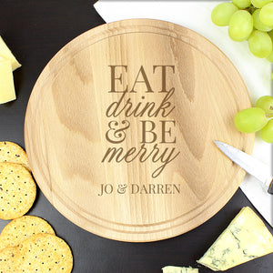 Personalised Eat Drink and Be Merry Chopping Board