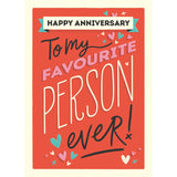 Happy Anniversary My Favourite Personalised Card