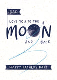 Dad Love you To the Moon & Back Personalised Card