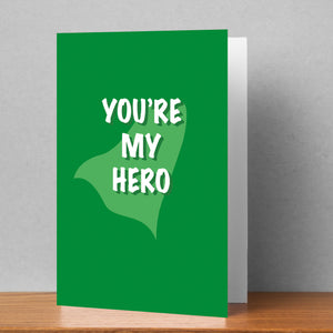 You're My Hero Personalised Card