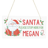 Personalised Santa Stop Here Wooden Sign