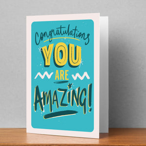 Congratulations You Are Amazing Personalised Card