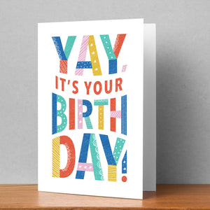 Yay It's Your Birthday Personalised Card
