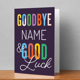 Goodbye and Good Luck Personalised Card